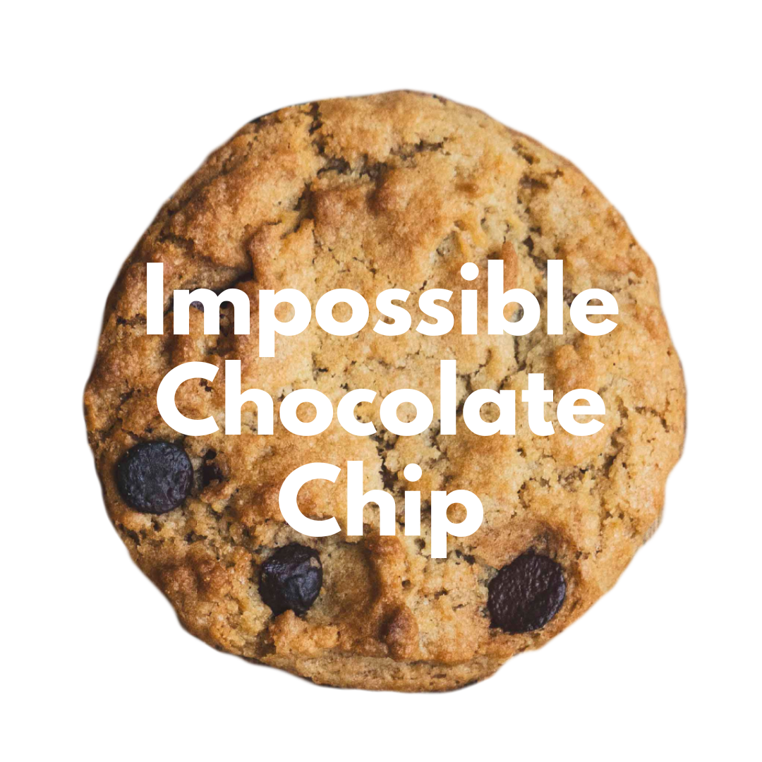 Impossible chocolate chip (vegan cookie)